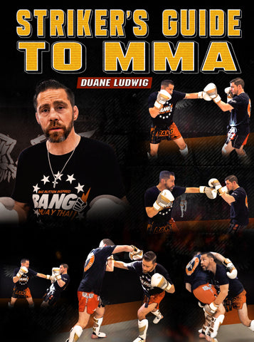 Strikers Guide To MMA by Duane Ludwig - Dynamic Striking