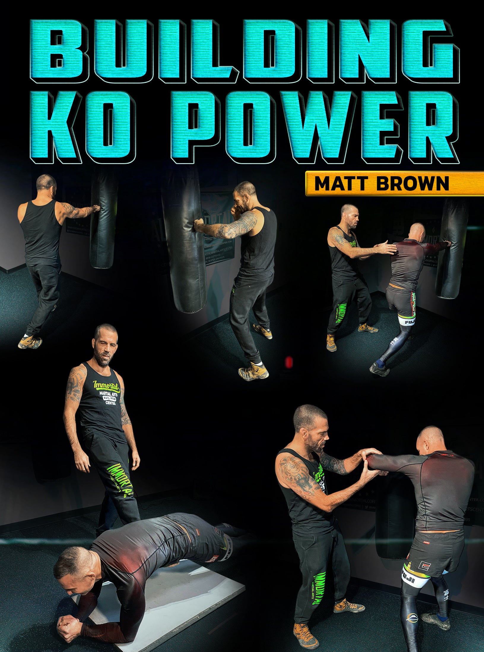 Building KO Power by Matt Brown – Dynamic Striking