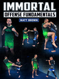 Immortal Offense Fundamentals by Matt Brown