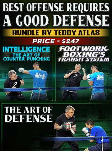 Best Offense Requires A Good Defense Bundle by Teddy Atlas - Dynamic Striking