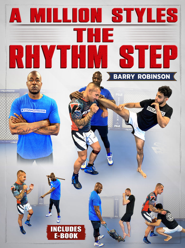 A Million Styles Boxing: The Rhythm Step by Barry Robinson - Dynamic Striking