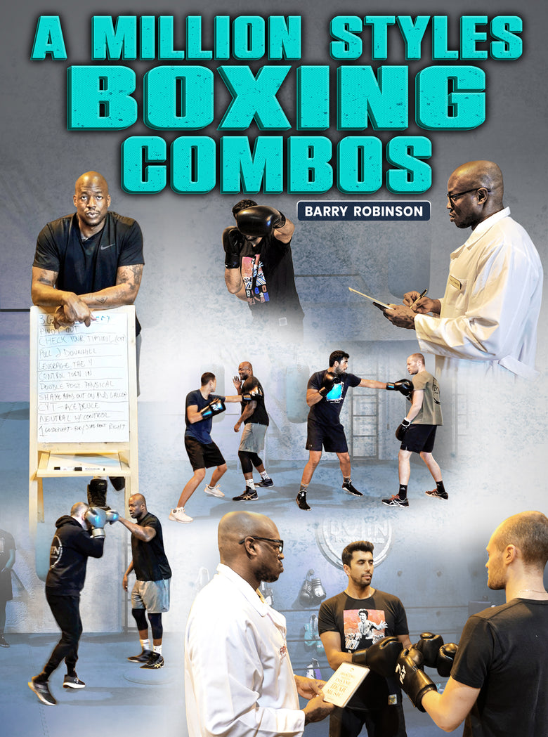 A Million Styles Boxing Combos by Barry Robinson - Dynamic Striking