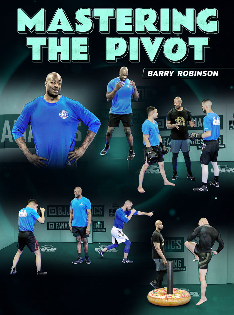 Mastering The Pivot by Barry Robinson – Dynamic Striking