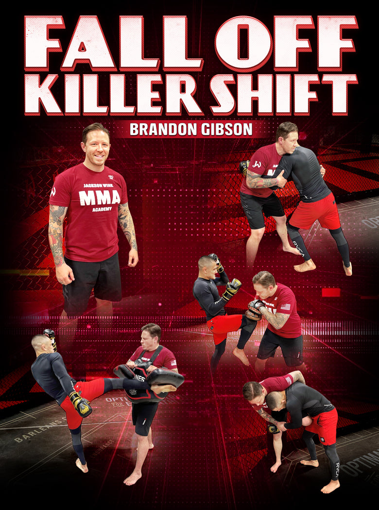 Fall Off Killer Shift by Brandon Gibson - Dynamic Striking
