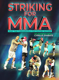 Striking For MMA by Cyrille Diabate