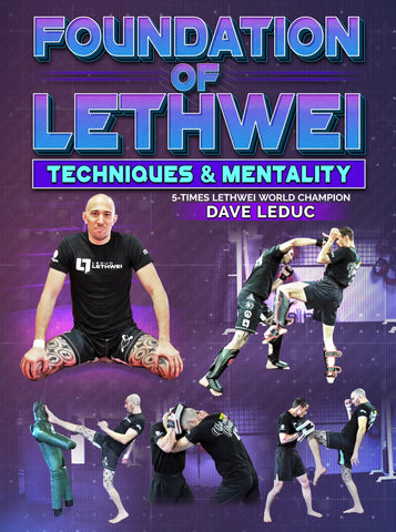 Foundation of Lethwei by Dave Leduc - Dynamic Striking
