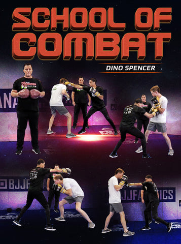 School of Combat by Dino Spencer - Dynamic Striking