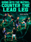 Going Into The Matrix: Counter The Lead Leg by Duke Roufus