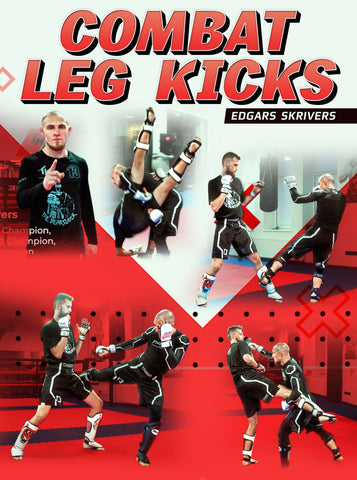 Combat Leg Kicks by Edgars Skrivers - Dynamic Striking