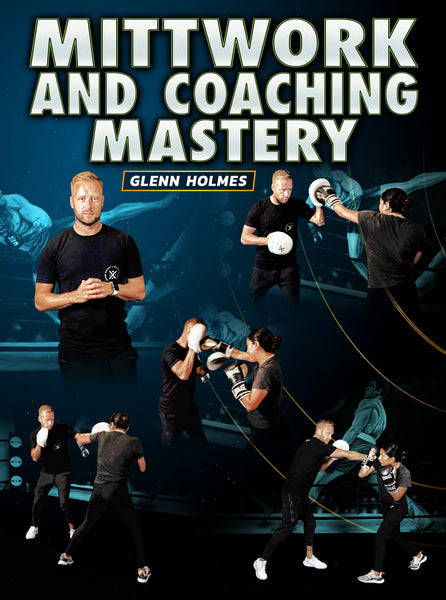 GLENN HOLMES グレン ホームズ パンチング ボクシング ミット Mittwork and Coaching Mastery by Glenn Holmes – Dynamic Striking