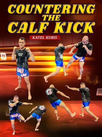 Countering The Calf Kick by Katel Kubis - Dynamic Striking