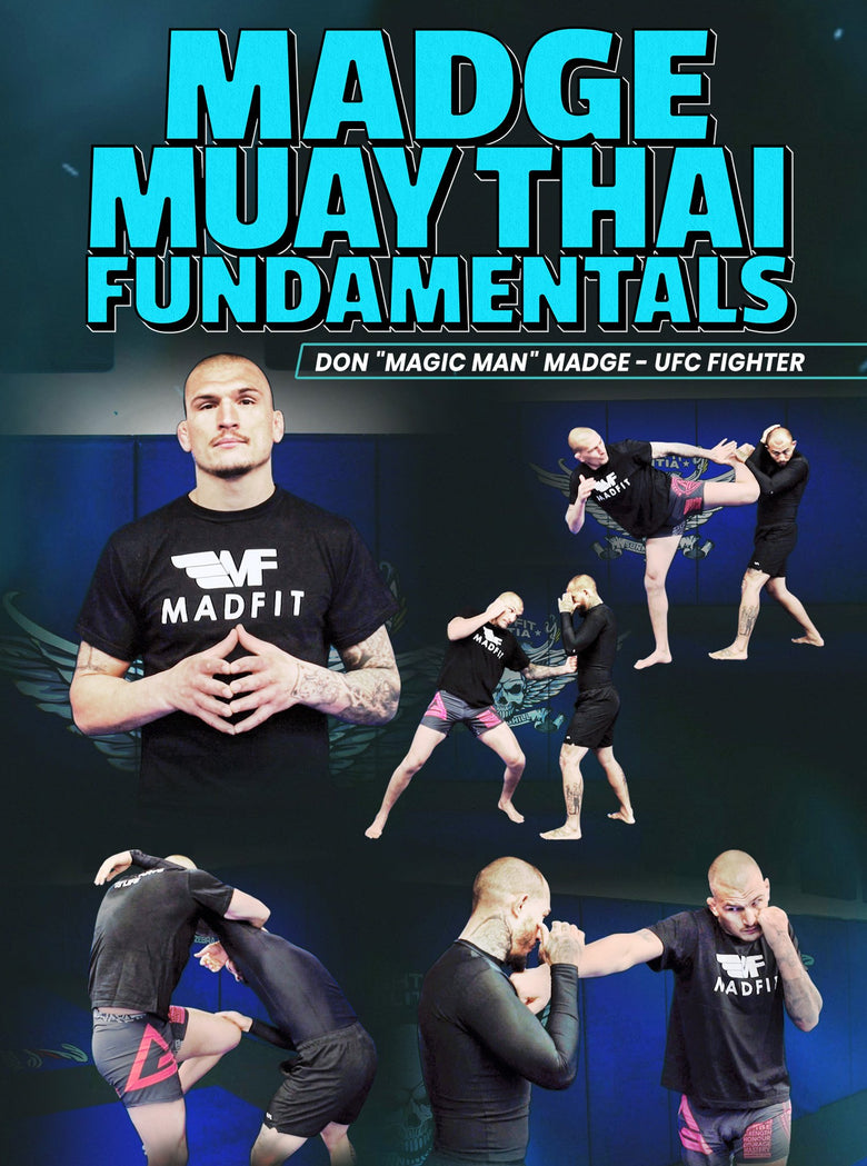 Madge Muay Thai Fundamentals by Don Madge - Dynamic Striking