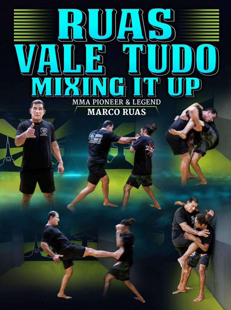 Ruas Vale Tudo by Marco Ruas - Dynamic Striking