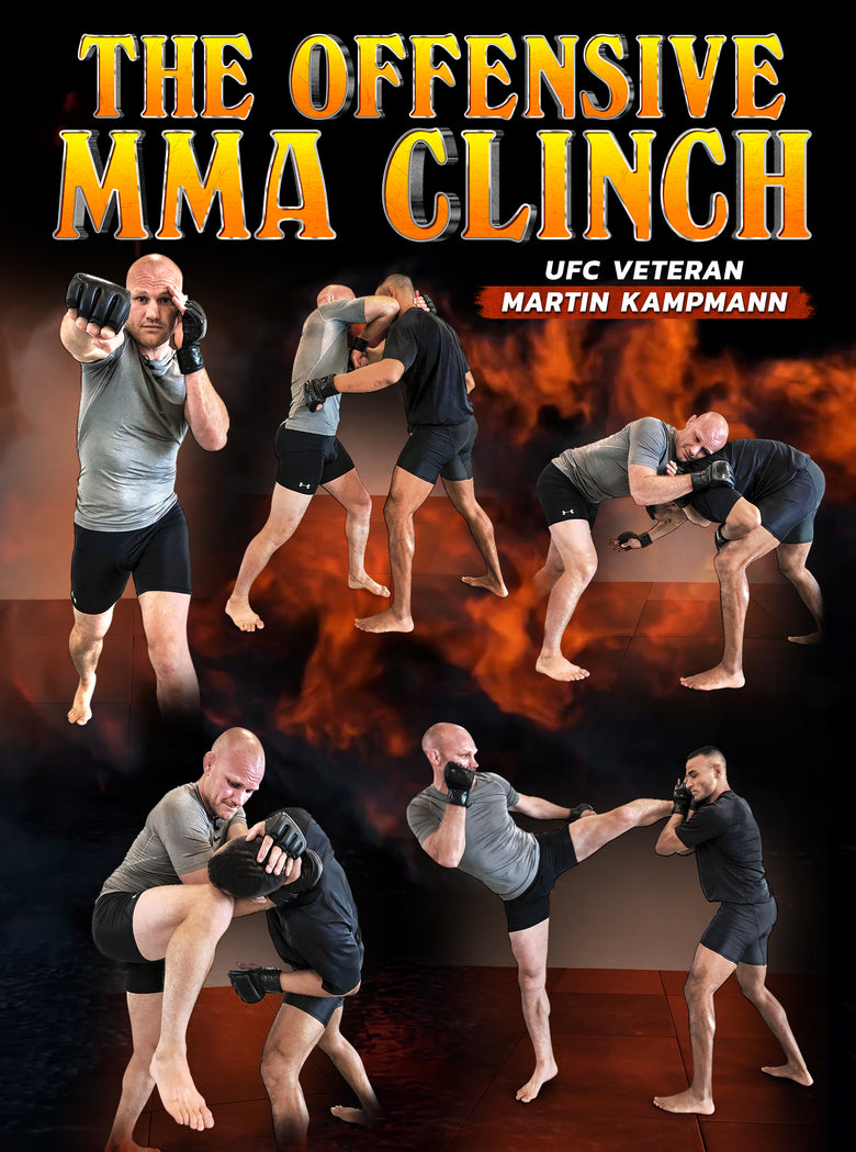 The Offensive MMA Clinch by Martin Kampmann - Dynamic Striking