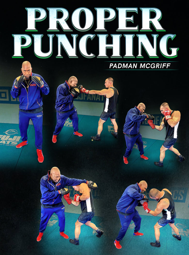 Proper Punching by Padman McGriff - Dynamic Striking