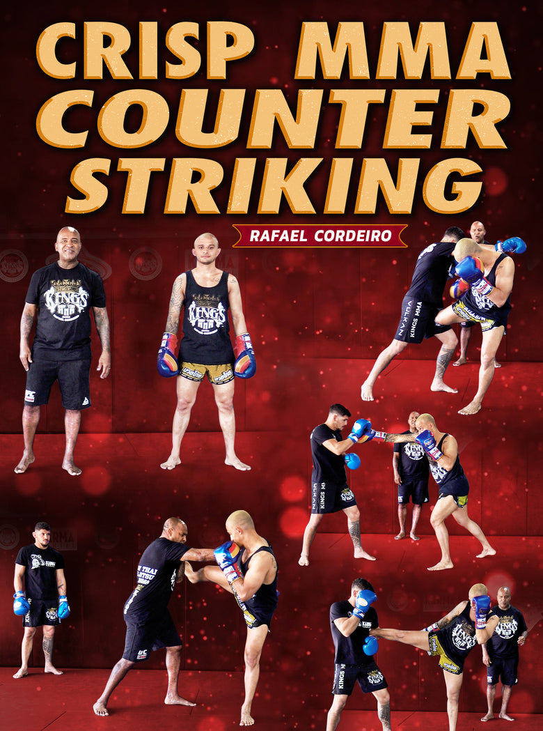 Crisp MMA Counter Striking by Rafael Cordeiro - Dynamic Striking