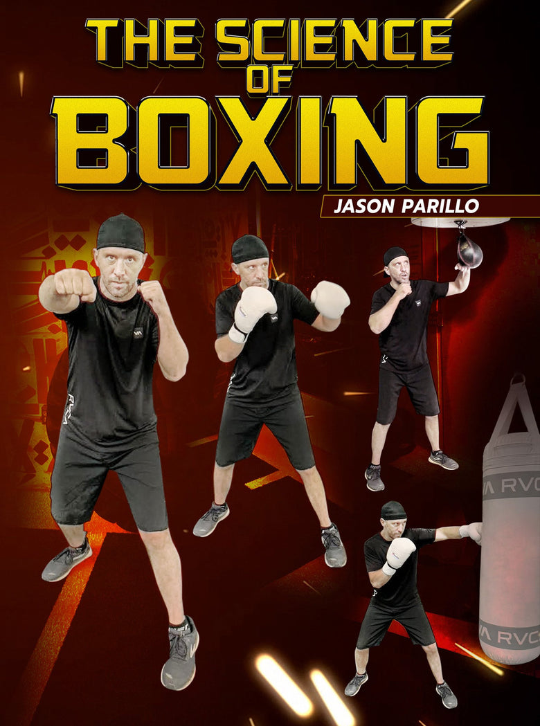 The Science of Boxing by Jason Parillo - Dynamic Striking